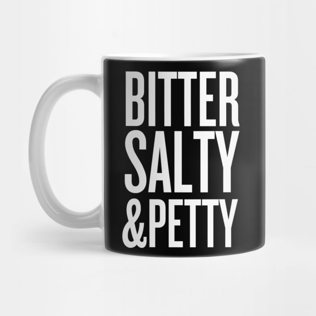 bitter, salty & petty by klg01